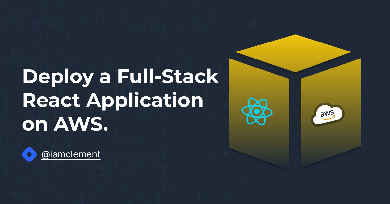 Deploy a Full-Stack Application with AWS